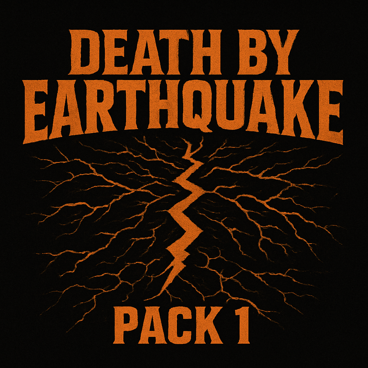 Death by Earthquake Pack I